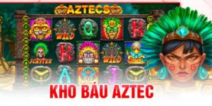 Aztec Fortune Slot có tỷ lệ thưởng lớn mở ra cơ hội kiếm tiền khủng cho người chơi